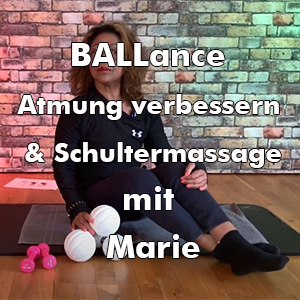 Read more about the article BALLance – Atmung verbessern & Schultermassage intensiv